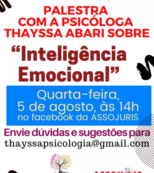Reprise da palestra com a psicóloga Thayssa Abari desta quarta-feira, 5 de agosto