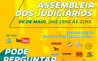Assembleia dos Judiciários – PODE PERGUNTAR
