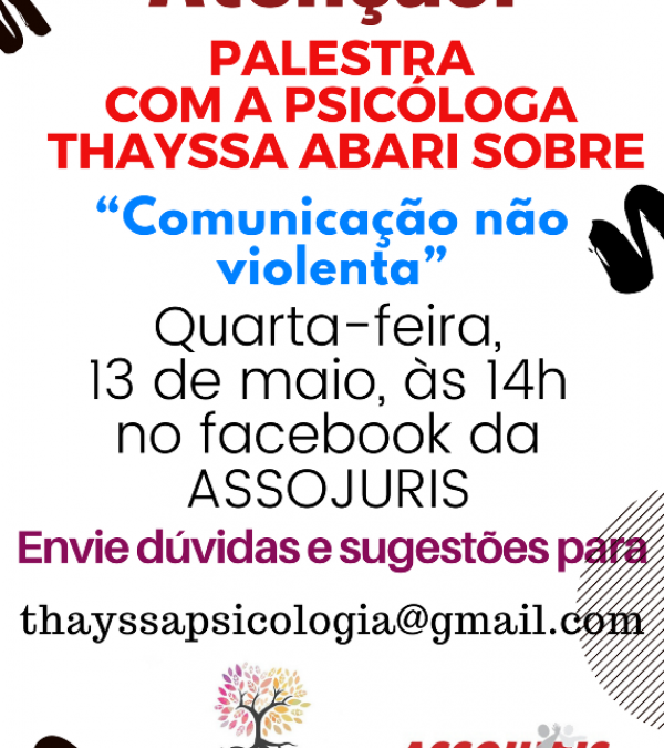 Palestra com a psicóloga Thayssa Abari sobre “comunicação não violenta”