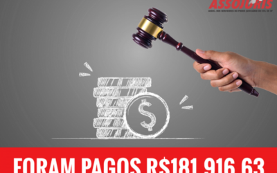 R$181.916,63 – Valor depositado à associados da ASSOJURIS