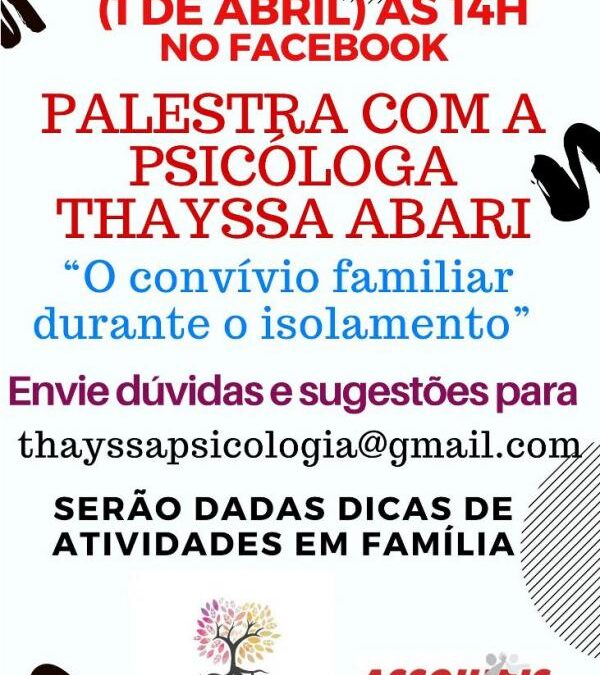 Palestra de orientação psicológica sobre o convívio familiar durante o isolamento