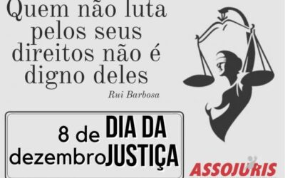 8 de dezembro – Dia da Justiça