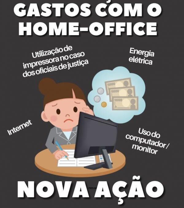 Nova Ação- Cobrança de Gastos com o Home-Office