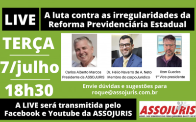 LIVE: A luta contra as irregularidades da Reforma Previdenciária Estadual