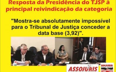 Resposta da Presidência do TJ à principal reivindicação da categoria