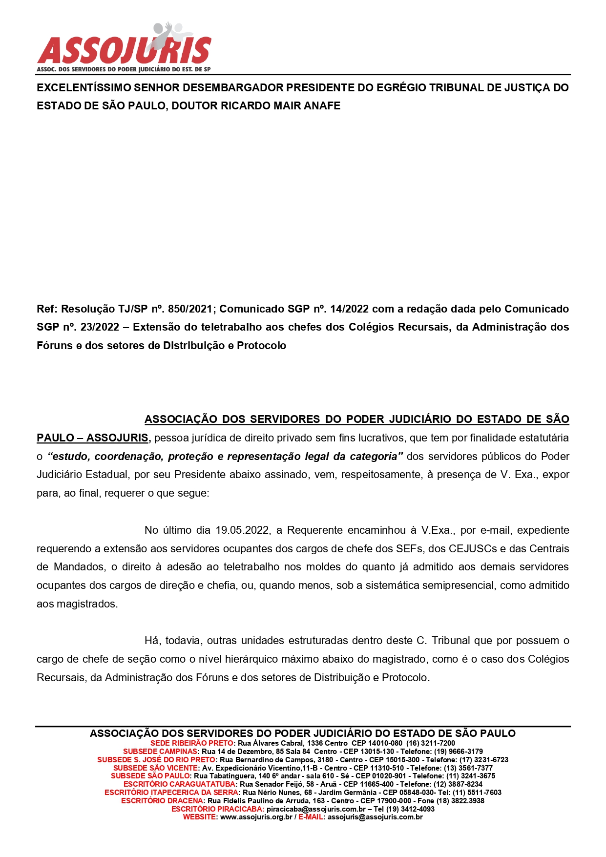 NOVO PEDIDO: ASSOJURIS REQUER A EXTENSÃO DO TELETRABALHO AOS CHEFES DOS SETORES DE PROTOCOLO E DISTRIBUIÇÃO, DOS COLÉGIOS RECURSAIS E DAS ADMINISTRAÇÕES DOS FÓRUNS