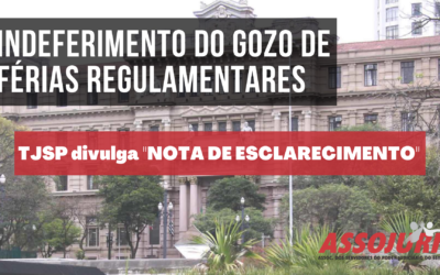 SGP publica “Nota Técnica” a respeito de indeferimento de férias