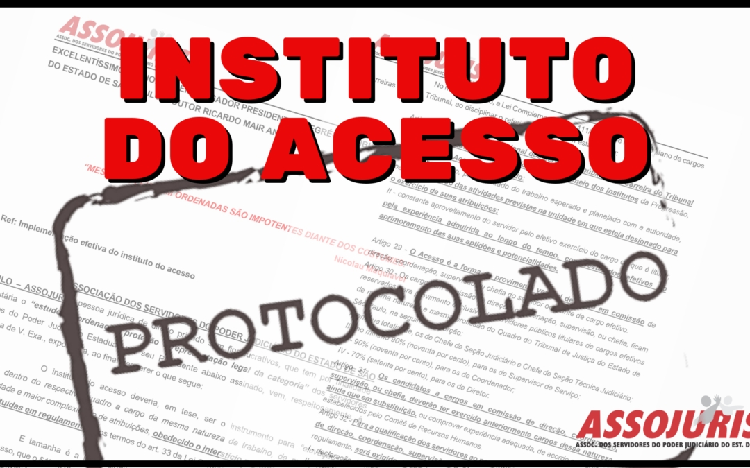 ASSOJURIS BUSCA IMPLEMENTAÇÃO DO INSTITUTO DO ACESSO 