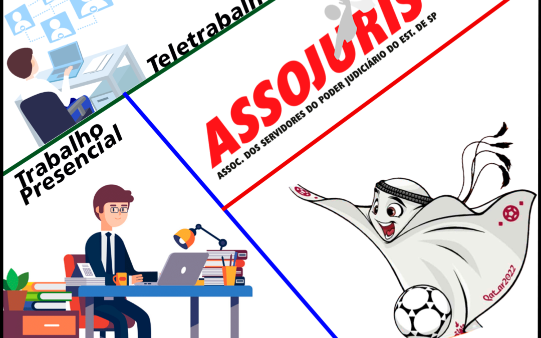 COPA DO MUNDO E COMPENSAÇÃO DE CARGA HORÁRIA: ASSOJURIS REQUER COMPLEMENTAÇÃO DA LEGISLAÇÃO EM PROL DOS SERVIDORES