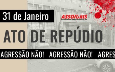 ATO DE REPÚDIO – 31 DE JANEIRO
