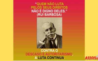 CONTRA O DESCASO E O AUTORITARISMO