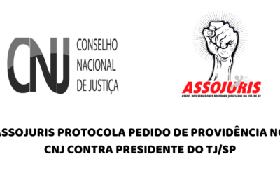 ASSOJURIS PROTOCOLA PEDIDO DE PROVIDÊNCIA NO CNJ CONTRA PRESIDENTE DO TJ/SP