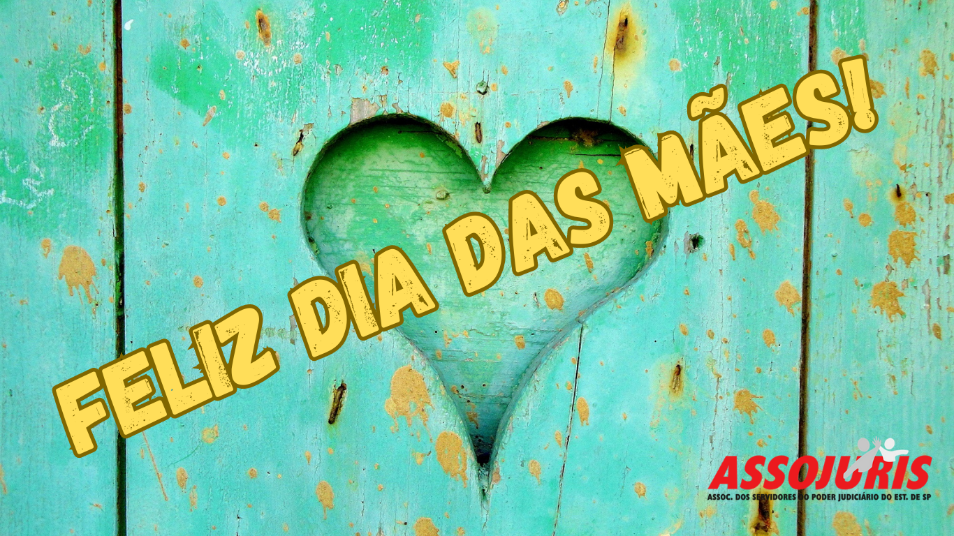 FELIZ DIA DAS MÃES!