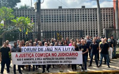 Servidores do fórum de Jaú estão mobilizados