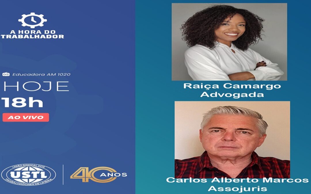 Alemão da Assojuris participa do programa “A Hora do Trabalhador” da Rádio Educadora de Limeira expondo pontos importantes da Campanha Salarial da Categoria