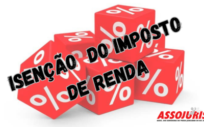 ISENÇÃO DE IMPOSTO DE RENDA REVOGADA PELO TRIBUNAL FOI RESTABELECIDA AO ASSOCIADO POR MEIO DE MEDIDA JUDICIAL