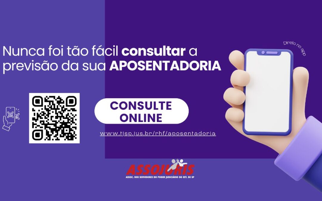 PRESIDÊNCIA DO TJSP ATENDE PEDIDO DA ASSOJURIS E LIBERA SIMULADOR DE APOSENTADORIA