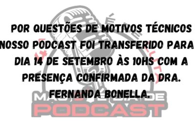 PODCAST ADIADO POR MOTIVOS TÉCNICOS