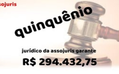 R$294.432,75 – Precatório contempla mais 17 associados da Assojuris.