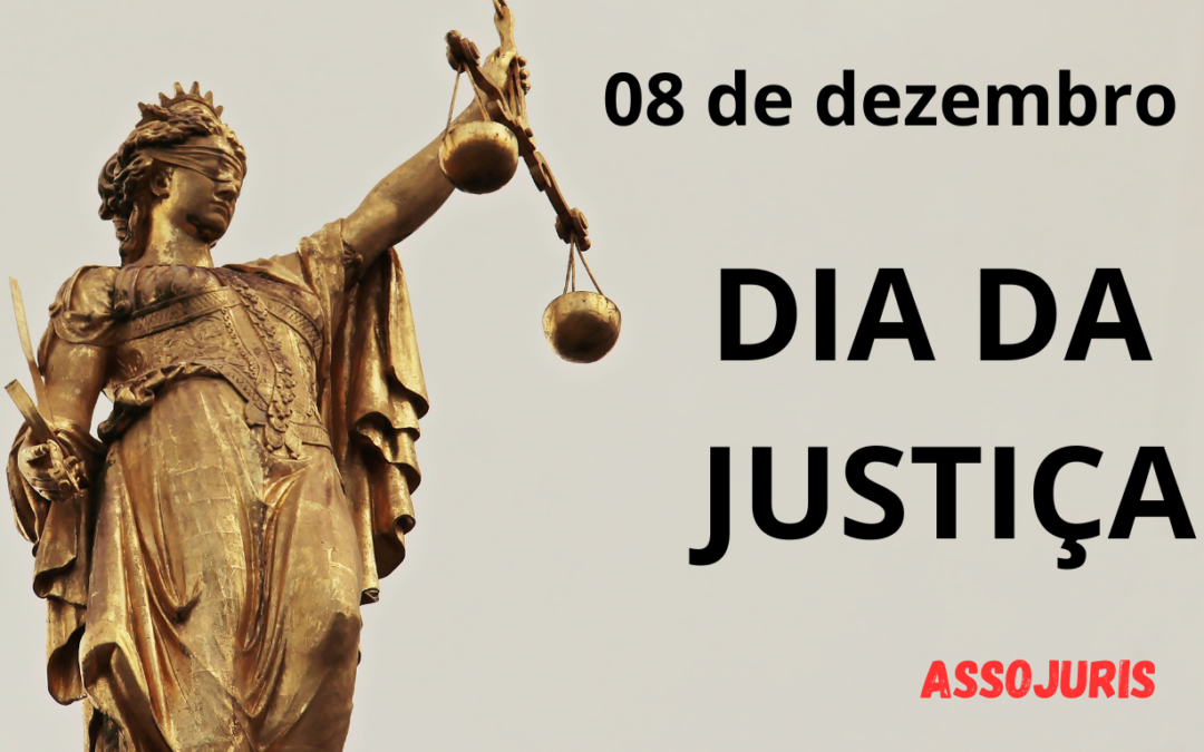 Como surgiu dia da justiça?