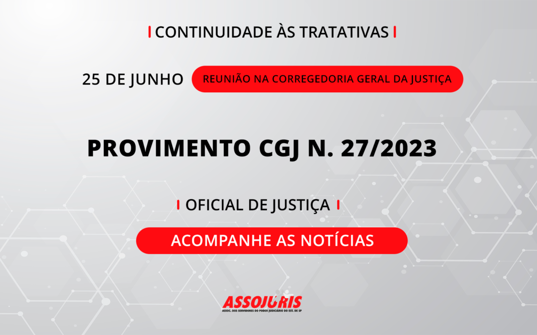 Assojuris busca readequação no pagamento de reembolso de diligências gratuitas