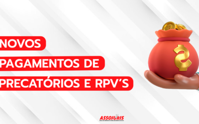 Associados da Assojuris recebem novos precatórios e RPVs