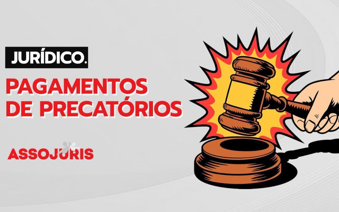 Associados à Assojuris continuam recebendo precatórios
