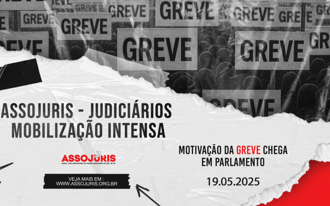 Assojuris – Judiciários- Mobilização Intensa – Câmara do Município de Assis se Manifesta em Favor de Servidores Grevistas
