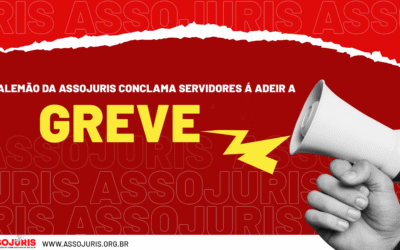Greve no Judiciário – Motivação- Legalidade de um Movimento