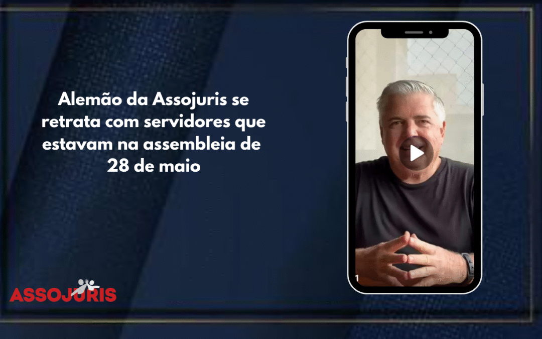 Alemão da Assojuris se retrata com servidores que estavam na assembleia de 28 de maio