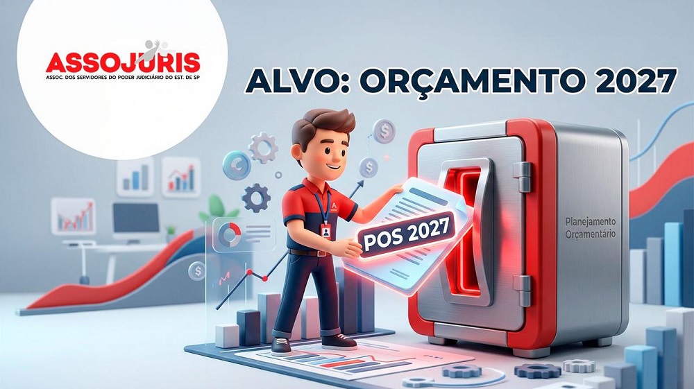 Assojuris encaminha sugestões à POS – 2027 capaz de garantir a implementação da pauta da Categoria