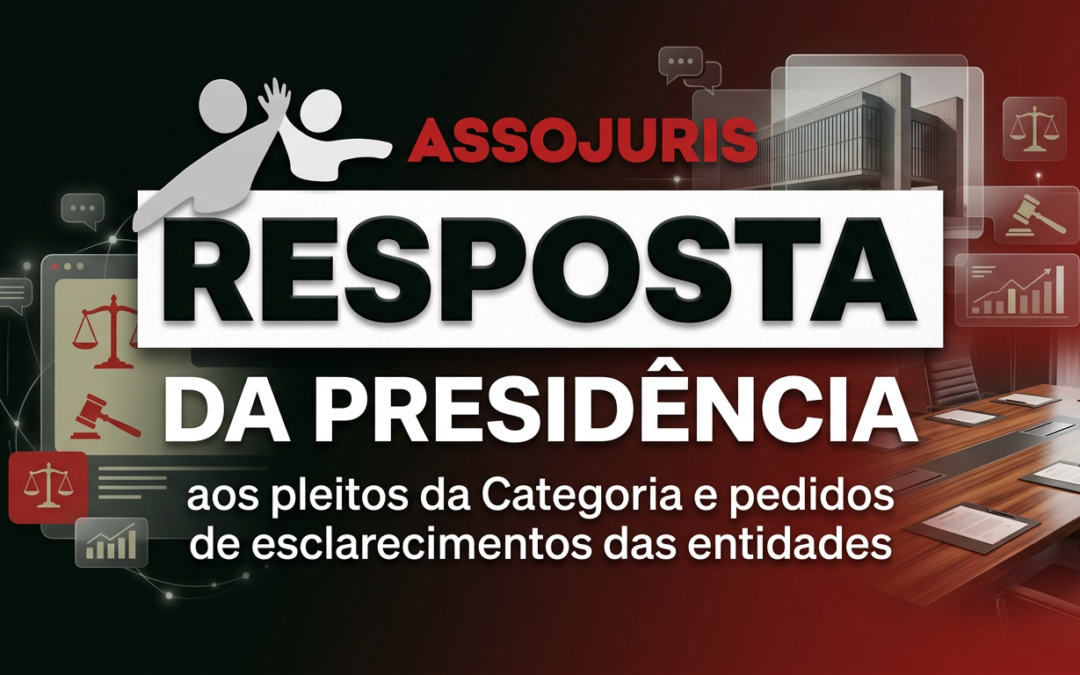 Presidência do TJSP esclarece e responde a pleitos da categoria